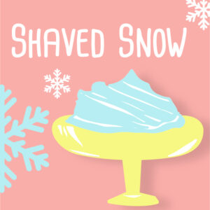 Shaved Snow
